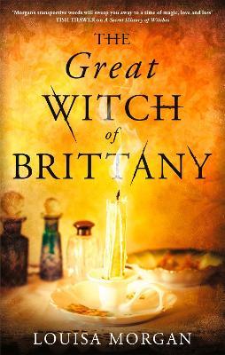 The Great Witch of Brittany - Louisa Morgan - cover