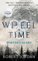 Winter's Heart: Book 9 of the Wheel of Time (Now a major TV series)