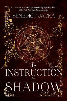 An Instruction in Shadow: A magical urban fantasy from the author of the million-copy-selling Alex Verus novels - Benedict Jacka - cover