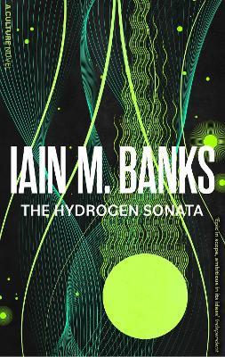 The Hydrogen Sonata - Iain M. Banks - cover