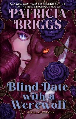 Blind Date with a Werewolf - Patricia Briggs - cover