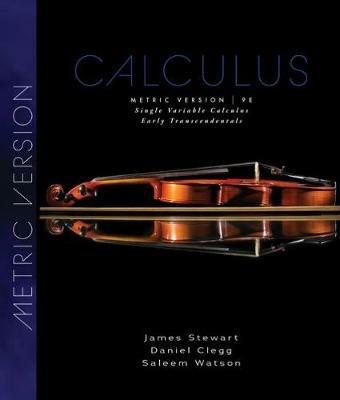 Single Variable Calculus: Early Transcendentals, Metric Edition - James Stewart,Saleem Watson,Daniel K. Clegg - cover