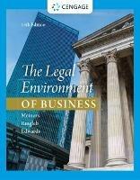 The Legal Environment of Business - Roger E. Meiners,Al H. Ringleb,Frances Edwards - cover