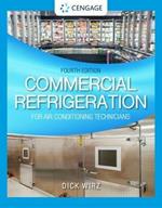 Commercial Refrigeration for Air Conditioning Technicians