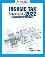 Income Tax Fundamentals 2022 (with Intuit ProConnect Tax Online) - Martha Altus-Buller,Gerald Whittenburg,Steven Gill - cover