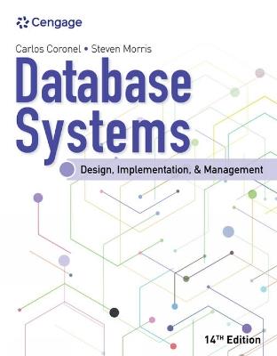 Database Systems: Design, Implementation, & Management - Carlos Coronel,Steven Morris - cover
