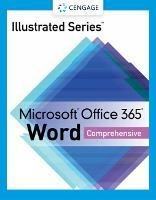 Illustrated SeriesÂ® Collection, MicrosoftÂ® Office 365Â® & WordÂ® 2021 Comprehensive - Jennifer Duffy,Carol Cram - cover