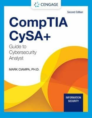 CompTIA CySA+ Guide to Cybersecurity Analyst (CS0-002) - Mark Ciampa - cover