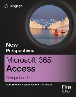 New Perspectives MicrosoftÂ® 365Â® AccessÂ® Comprehensive, First Edition - cover