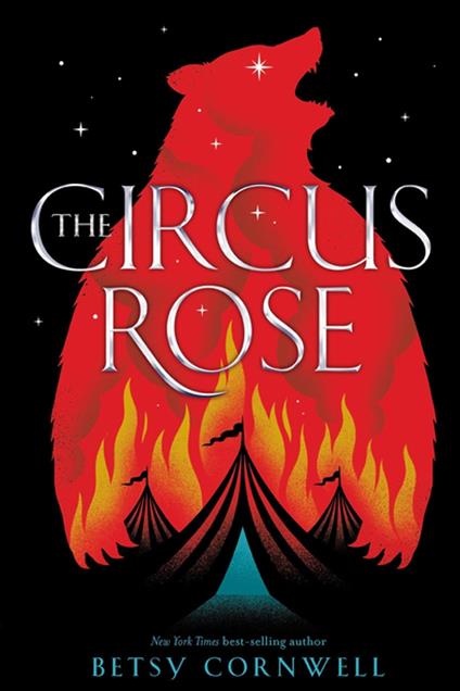 The Circus Rose - Betsy Cornwell - ebook