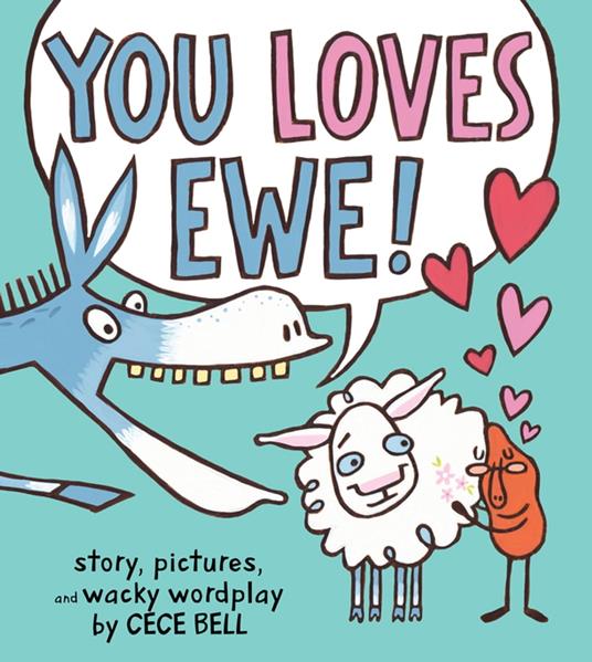 You Loves Ewe! - Cece Bell - ebook
