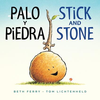 Palo y piedra/Stick and Stone - Beth Ferry,Tom Lichtenheld - ebook