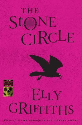 The Stone Circle: A Mystery - Elly Griffiths - cover