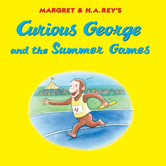 Curious George and the Summer Games - H. A. Rey - ebook