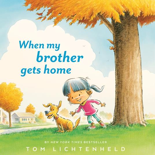 When My Brother Gets Home - Tom Lichtenheld - ebook