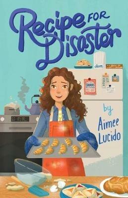 Recipe for Disaster - Aimee Lucido - cover