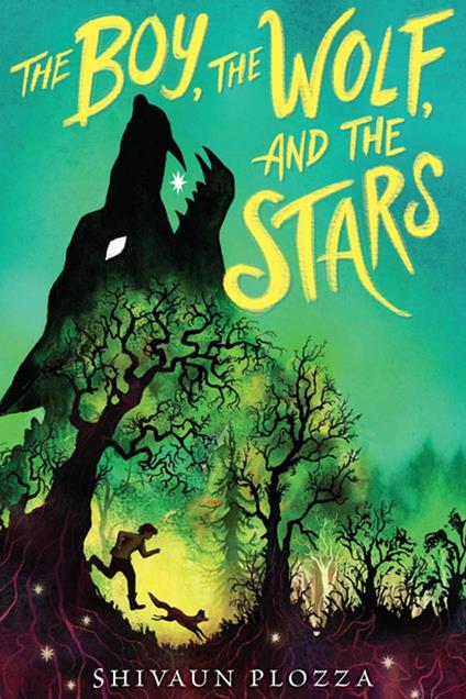 The Boy, the Wolf, and the Stars - Shivaun Plozza - ebook