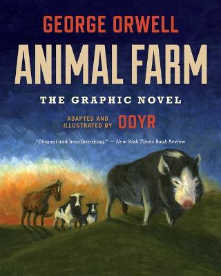 Animal Farm: The Graphic Novel - George Orwell - cover