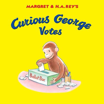 Curious George Votes - H. A. Rey - ebook