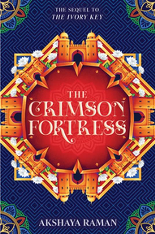 The Crimson Fortress - Akshaya Raman - ebook