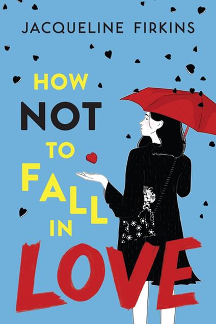 How Not to Fall in Love - Jacqueline Firkins - ebook