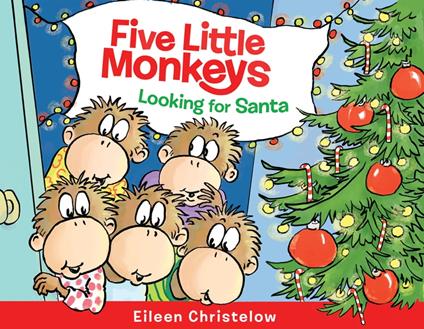 Five Little Monkeys Looking for Santa - Eileen Christelow - ebook