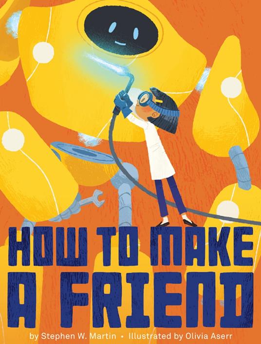 How to Make a Friend - Stephen W. Martin,Olivia Aserr - ebook