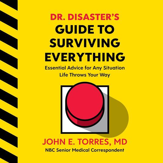 Dr. Disaster's Guide to Surviving Everything