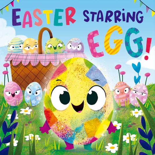 Easter Starring Egg! - Cynthia Platt,Leire Martín - ebook