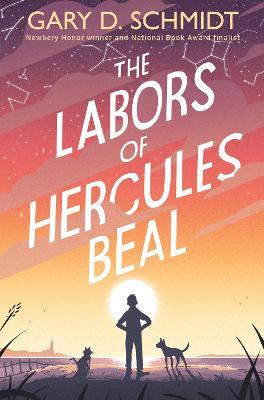 The Labors of Hercules Beal - Gary D. Schmidt - cover