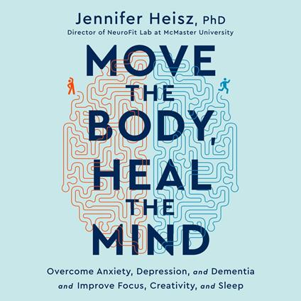 Move The Body, Heal The Mind