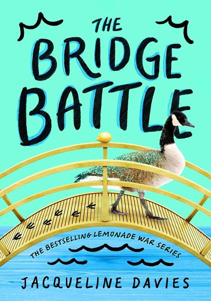 The Bridge Battle - Jacqueline Davies - ebook