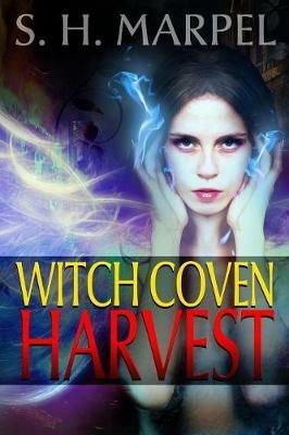 Witch Coven Harvest - S H Marpel - cover