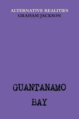 Guantanamo Bay - Graham Jackson - cover