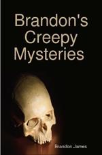 Brandon's Creepy Mysteries