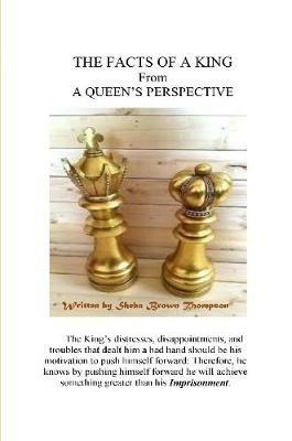 The Facts Of King From A Queen's Perspective - Sheba Brown - cover