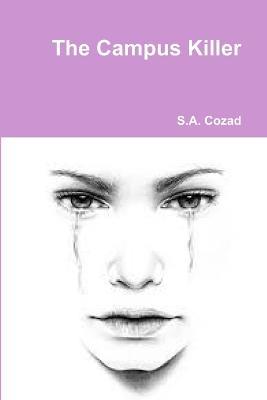 The Campus Killer - S a Cozad - cover