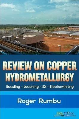 Review on Copper Hydrometallurgy - Roger Rumbu - cover