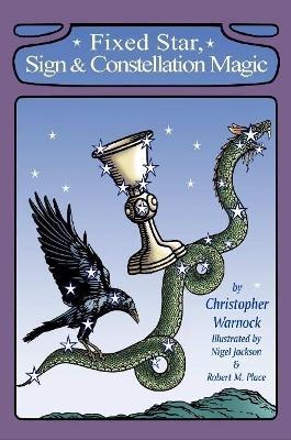 Fixed Star, Sign and Constellation Magic - Christopher Warnock - cover
