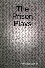 The Prison Plays