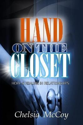 Hand On the Closet - Chelsia McCoy - cover