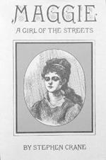 Maggie: A Girl of the Streets