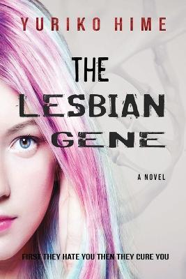 The Lesbian Gene - Yuriko Hime - cover