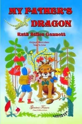MY FATHER'S DRAGON - Grandma's Treasures,Ruth Stiles Gannett - cover