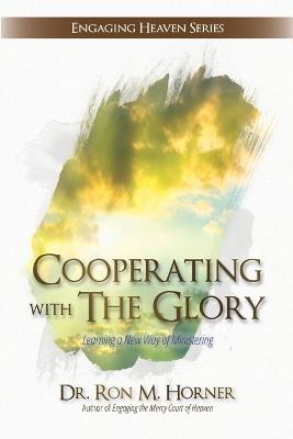 Cooperating with The Glory - Ron M Horner - cover