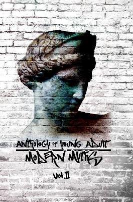 Anthology of Young Adult Modern Myths: Volume II - Various Authors - cover