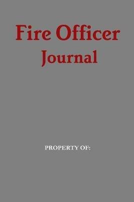 Fire Officer Journal - Ty Wheeler - cover