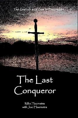 The Last Conqueror - Mike Hoornstra - cover