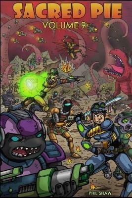 Sacred Pie: Volume 9 - Phil Shaw - cover