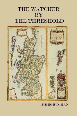 The Watcher By The Threshold - John Buchan - cover